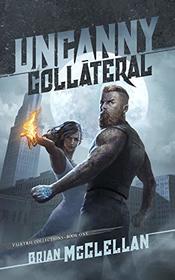 Uncanny Collateral (Valkyrie Collections, Bk 1)