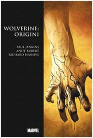 Wolverine: Origini (Wolverine: Origin) (Italian Edition)