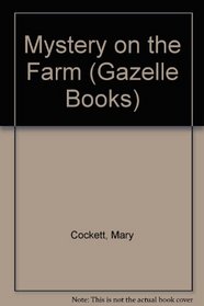 Mystery on the Farm (Gazelle Books)