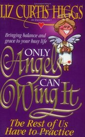 Only Angels Can Wing It: The Rest of Us Have to Practice
