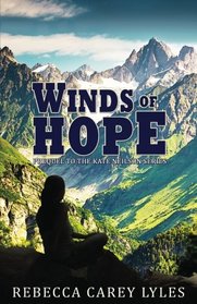 Winds of Hope: Prequel to the Kate Neilson Series