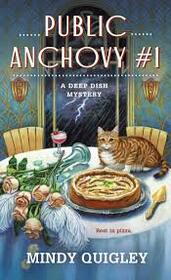 Public Anchovy #1 (Deep Dish Mysteries, 3)