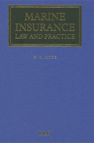 Marine Insurance: Law and Practice (Maritime & Transport Law Library)