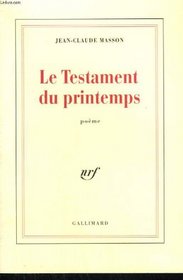 Le testament du printemps (French Edition)