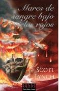 Mares de sangre bajo cielos rojos/ Red Seas Under Red Skies (Los Caballeros Bastardos/ Gentleman Bastard Sequence) (Spanish Edition)
