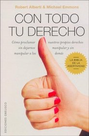 Con Todo Tu Derecho (Spanish Edition)