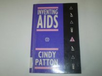 Inventing AIDS