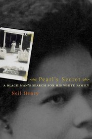 Pearl's Secret: A Black Man's Search for His White Family