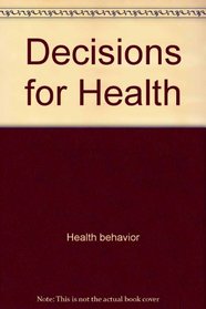 Decisions for health (Physical Education)