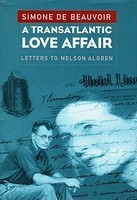 A Transatlantic Love Affaire. Letters to Nelson Algren
