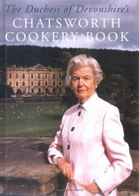 The Duchess of Devonshire's Chatsworth Cookbook