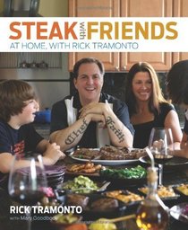 Steak with Friends: At Home, with Rick Tramonto