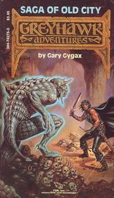 Saga of Old City (Greyhawk Adventures, Bk 1)