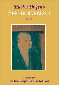 Master Dogen's Shobogenzo, Book 3