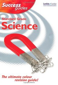 Standard Grade Success Guide in Science (Success Guides)