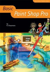 Basic Paint Shop Pro (Basic ICT Skills)