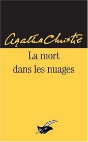 La Mort Dans Les Nuages (Death in the Clouds) (French Edition)