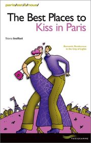 The Best Places to Kiss in Paris