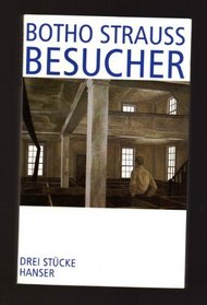 Besucher: Drei Stucke (German Edition)