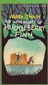 The Adventures of Huckleberry Finn