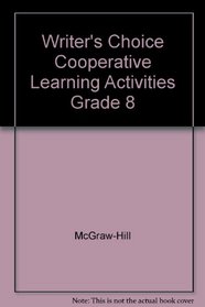 Writer's Choice Cooperative Learning Activities Grade 8