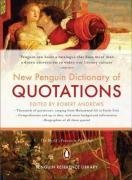 The New Penguin Dictionary of Quotations (Penguin Reference)