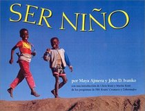 Ser Nino / to Be a Kid (Spanish Edition)