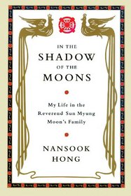 In The Shadow Of The Moons: Library Edition (Library Edition)