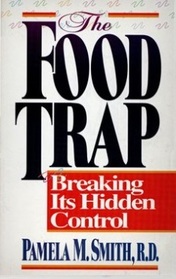 The Food Trap: Breaking Its Hidden Control