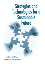Strategies and Technologies for a Sustainable Future