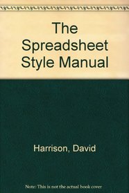 The Spreadsheet Style Manual