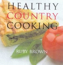 Healthy Country Cooking