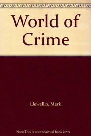 The World of Crime