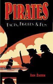 Pirates Facts, Figures & Fun