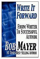 Write It Foward: From Writer to Successful Author