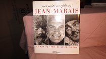 Jean Marais, mes metamorphoses (French Edition)