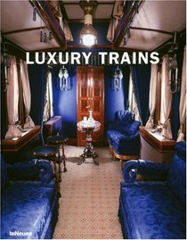 Luxury Trains (Luxury Books)