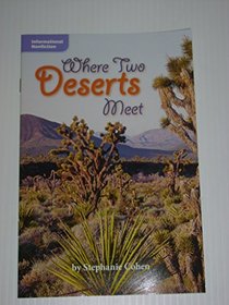 Where Two Deserts Meet (Leveled Reader Library; Informational Nonfiction)