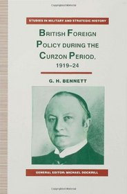 British Foreign Policy During the Curzon Period, 1919-24