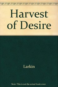 Harvest of Desire