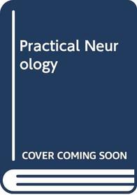 Practical Neurology