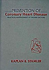 Prevention of Coronary Heart Disease: Practical Management of the Risk Factors