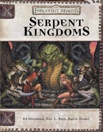 Serpent Kingdoms (Dungeon  Dragons Roleplaying Game: Rules Supplements)