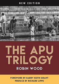 The Apu Trilogy: New Edition (Contemporary Approaches to Film and Media Series)