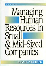 Managing Human Resources in Small & Mid-Sized Companies