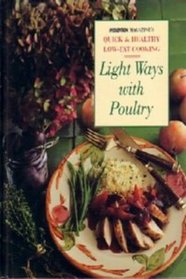 Light Ways with Poultry (Quick & Healthy Low-Fat Cooking)