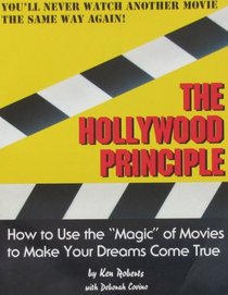 Hollywood Principle: How to Use the 