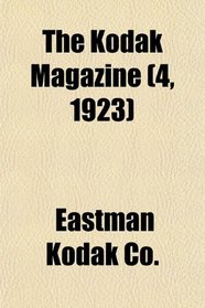 The Kodak Magazine (4, 1923)