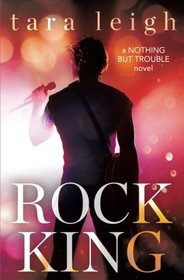 Rock King (Nothing but Trouble, Bk 1)