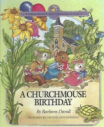 A Churchmouse Birthday (Christopher Churchmouse)